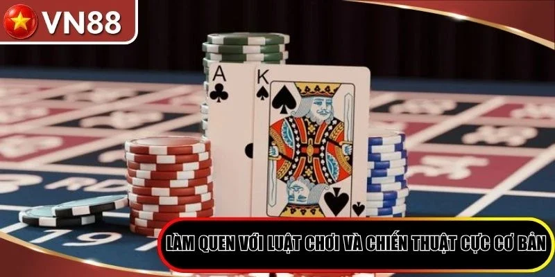 Xì Dách VN88 - Bí Quyết Chơi Cực Hiệu Quả Cho Tân Thủ Hình số 3 Làm Quen Với Luật Chơi Và Chiến Thuật Cực Cơ Bản