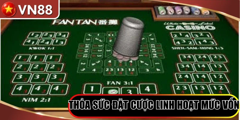 Fantan VN88 - Thử Sức Thăng Hoa Săn Quà Lớn Mỗi Phiên Hình số 6 Thỏa Sức Đặt Cược Linh Hoạt Mức Vốn